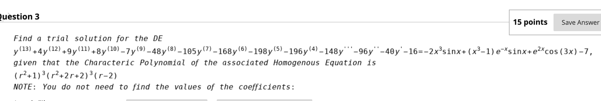 Solved Question 3 15 points Save Answer Find a trial | Chegg.com