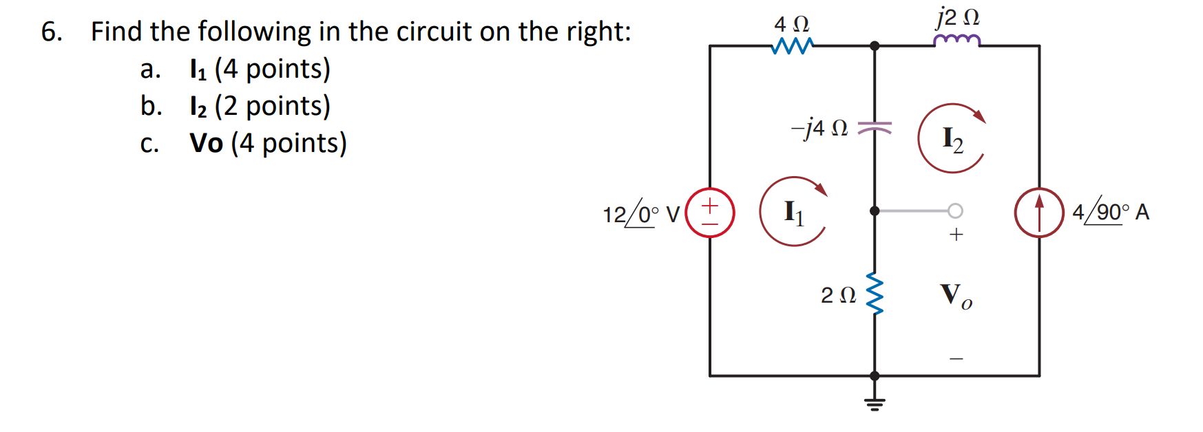 Solved 4 02. j2.12 6. Find the following in the circuit on | Chegg.com