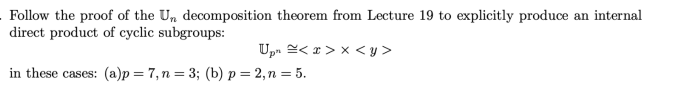 Solved Follow the proof of the Un decomposition theorem from | Chegg.com