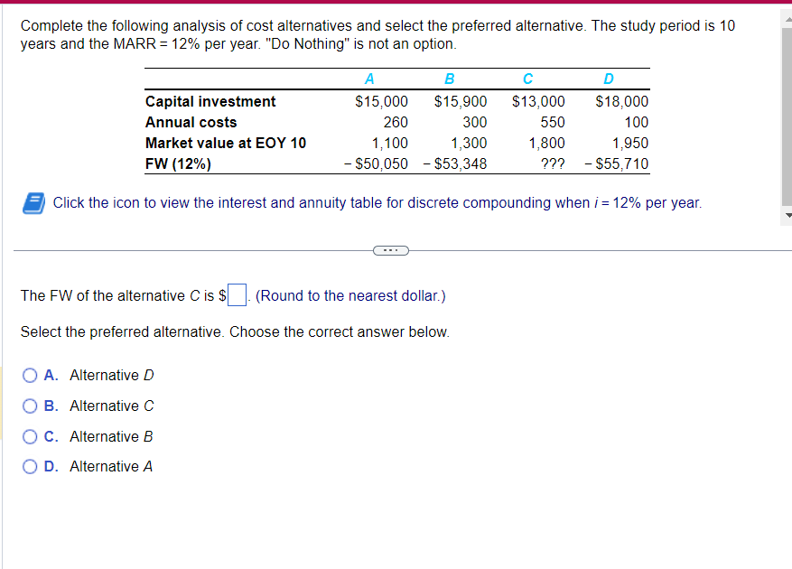 Solved Complete The Following Analysis Of Cost Alternatives | Chegg.com