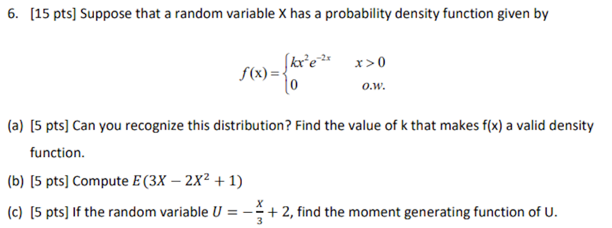 Solved 6. (15 pts) Suppose that a random variable X has a | Chegg.com