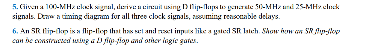 Solved 5. Given a 100−MHz clock signal, derive a circuit | Chegg.com