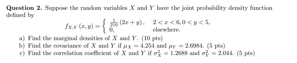 Solved Question 2. Suppose the random variables X and Y have | Chegg.com