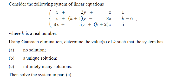 Solved Consider the following system of linear equations | Chegg.com