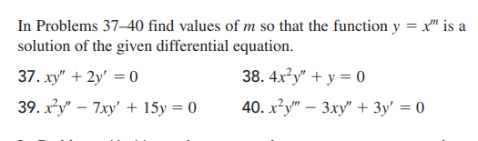 Solved In Problems 37−40 Find Values Of M So That The 