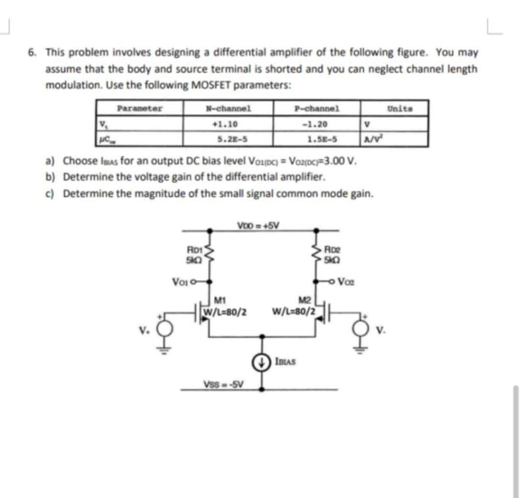 Solved 6. This problem involves designing a differential | Chegg.com