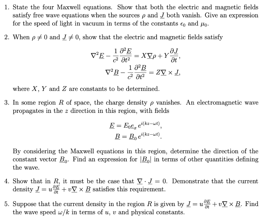 Solved 1 State The Four Maxwell Equations Show That Both