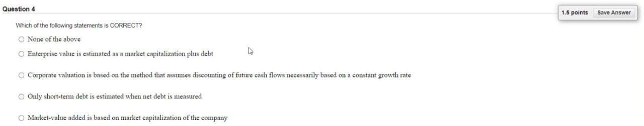 Solved Question 4 1.5 points Save Answer Which of the | Chegg.com