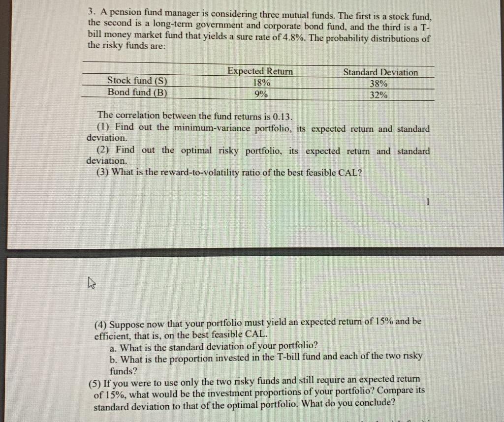 solved-3-a-pension-fund-manager-is-considering-three-mutual-chegg