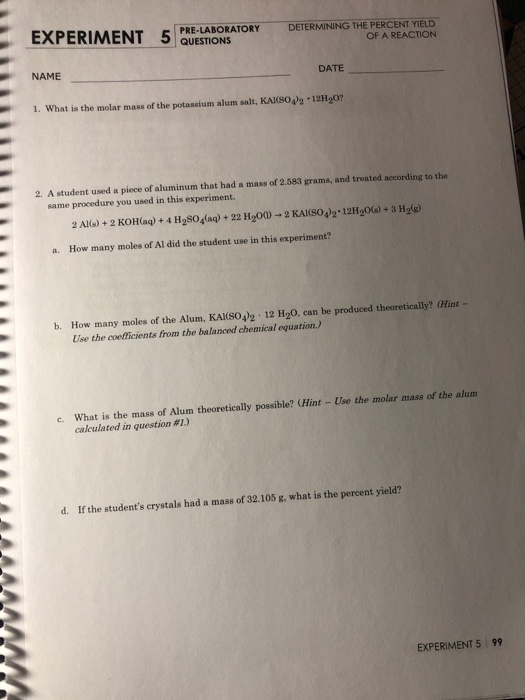 Solved EXPERIMENT DETERMINING THE PERCENT YIELD OF A | Chegg.com