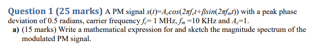 Solved Question 1 (25 marks) A PM signal | Chegg.com