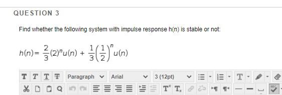 Solved QUESTION 3 Find whether the following system with | Chegg.com