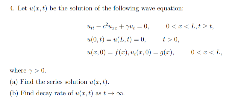 Solved 4. Let u(, t) be the solution of the following wave | Chegg.com