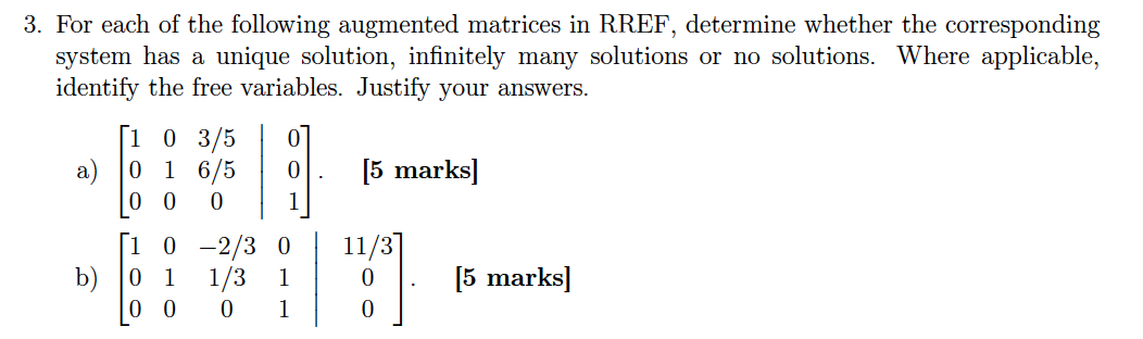 Solved 3. For each of the following augmented matrices in | Chegg.com