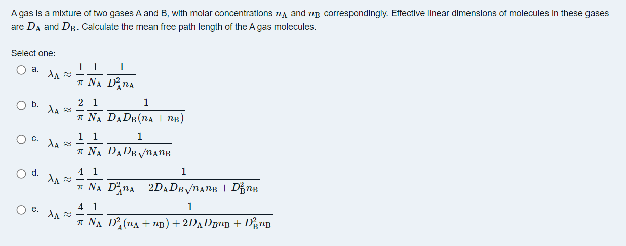 Solved A Gas Is A Mixture Of Two Gases A And B, With Molar | Chegg.com