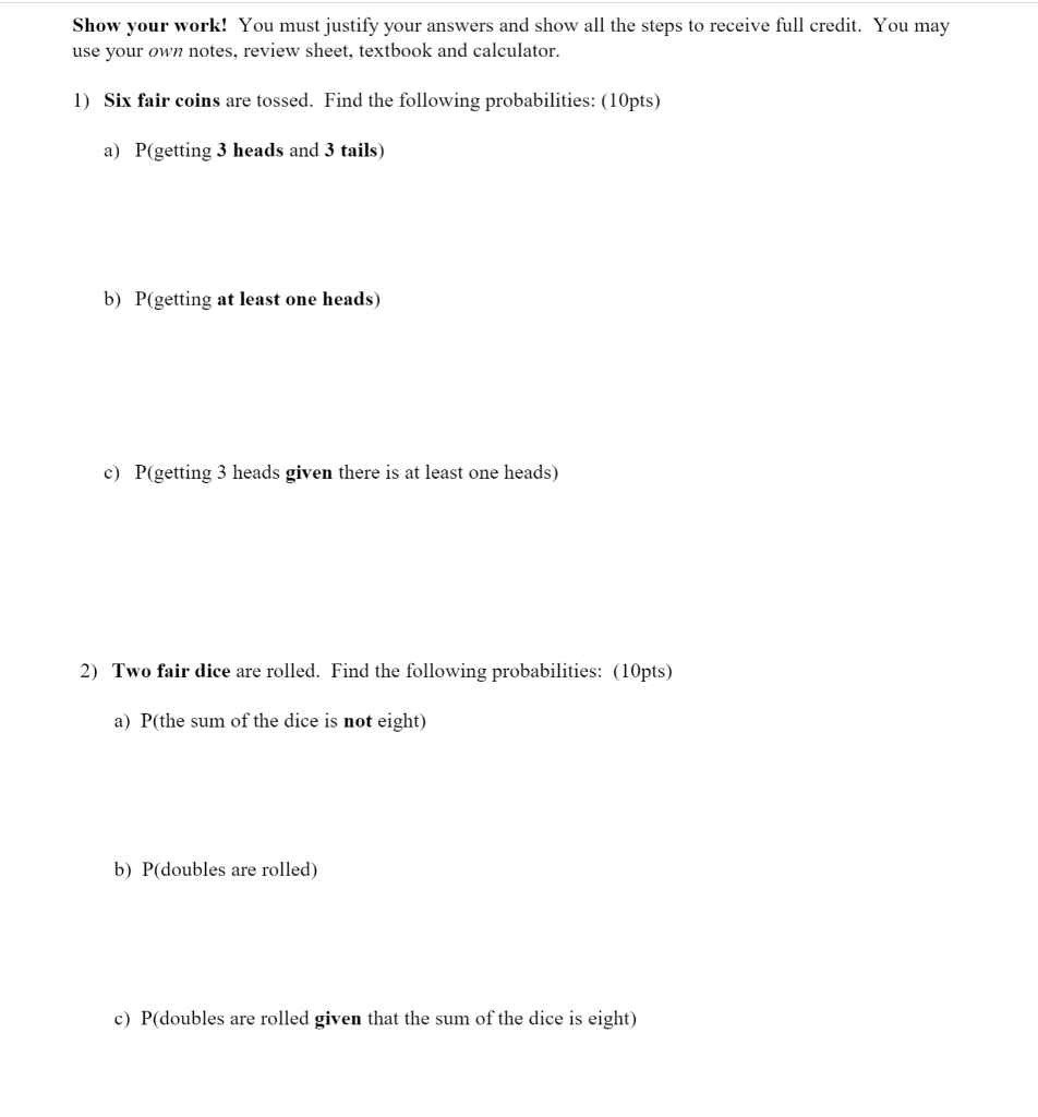 Solved Show your work! You must justify your answers and | Chegg.com