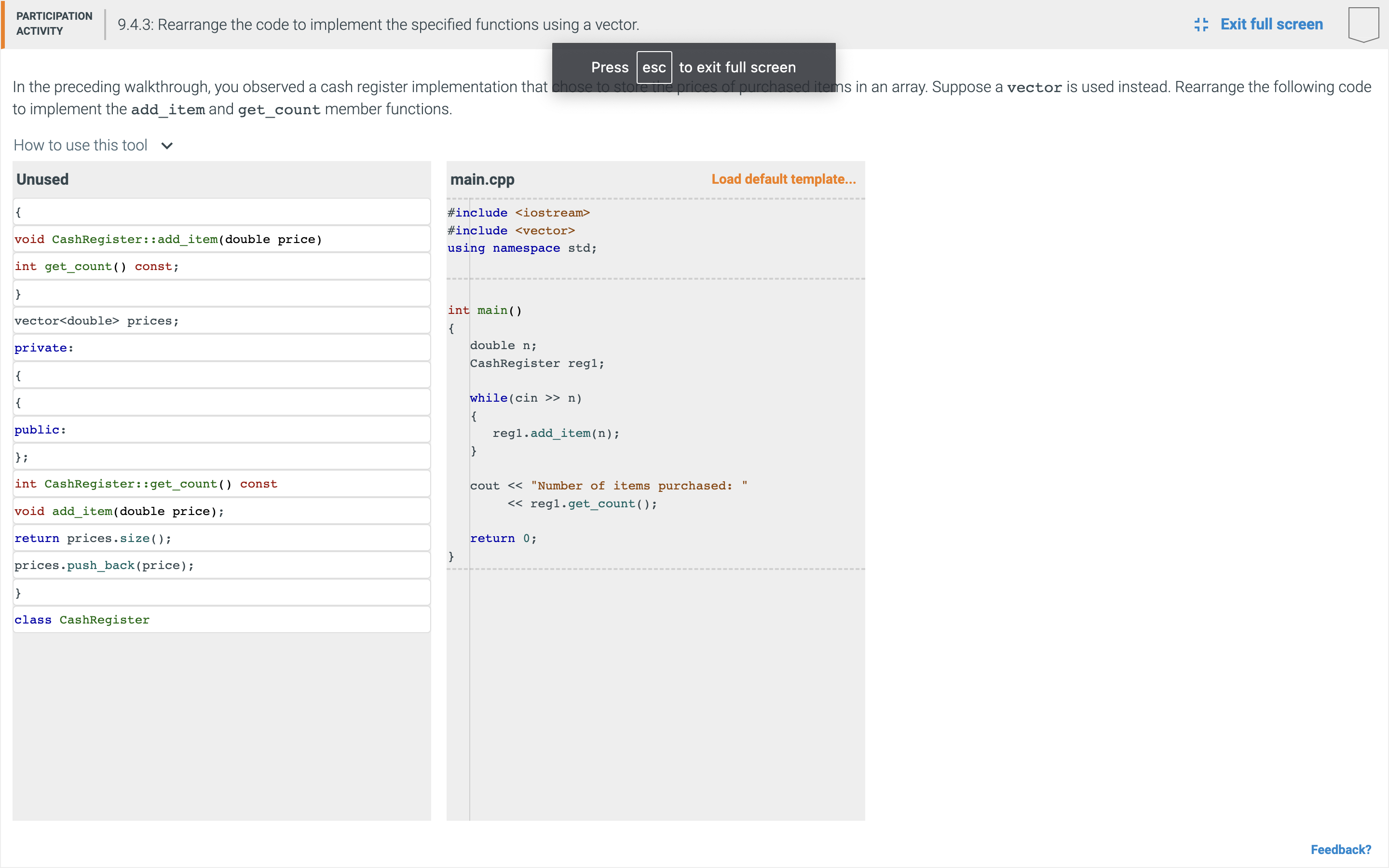 Solved PARTICIPATION ACTIVITY 9.4.3: Rearrange the code to | Chegg.com