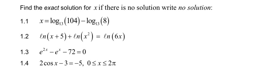 Solved Find the exact solution for x if there is no solution | Chegg.com