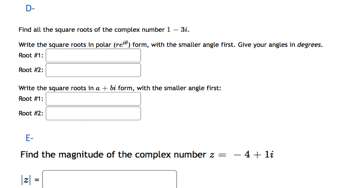 Solved D- Find All The Square Roots Of The Complex Number 1 | Chegg.com