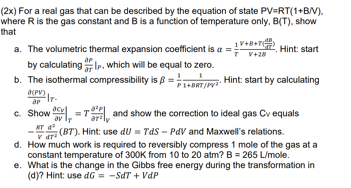 Solved (2x) For a real gas that can be described by the