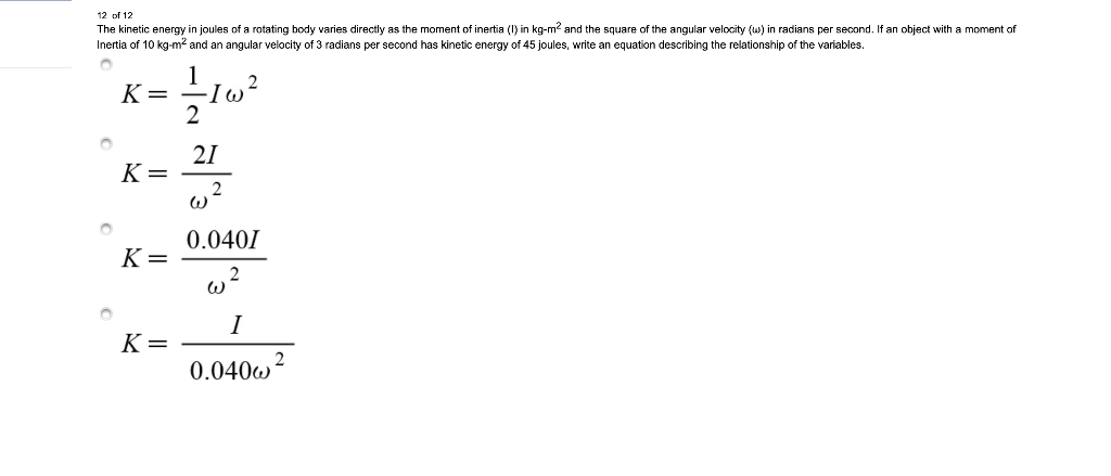Solved 12 of 12 The kinetic energy in joules of a rotating | Chegg.com