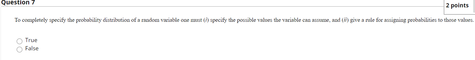 Solved Question 7 2 points To completely specify the | Chegg.com