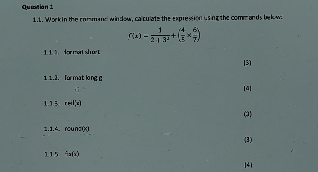 Solved 1.1. Work in the command window, calculate the | Chegg.com