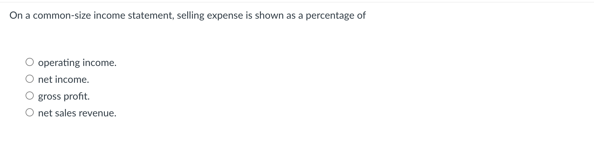 Solved On a common-size income statement, selling expense is 