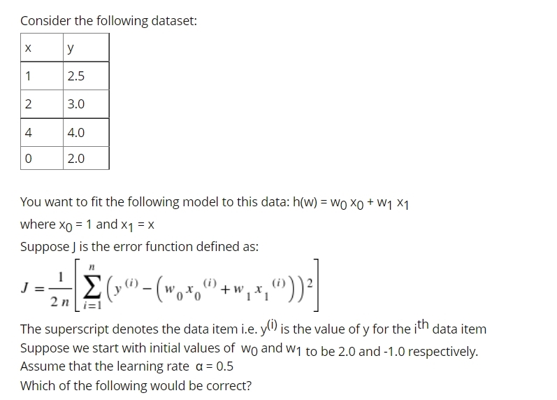 Solved Consider The Following Dataset: X Гу 1 2.5 2 3.0 4 | Chegg.com