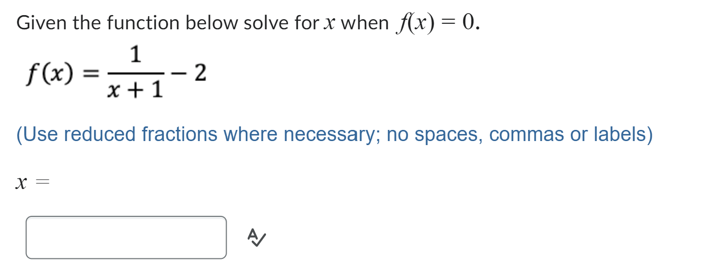 Solved Given the function below solve for x when f(x)=0 | Chegg.com