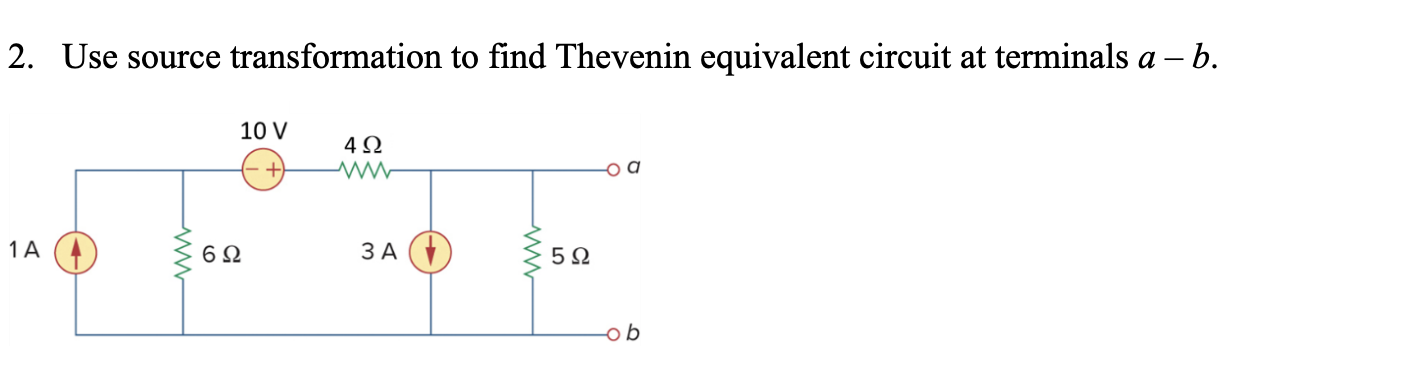 Solved Use Source Transformation To Find Thevenin Equivalent | Chegg.com