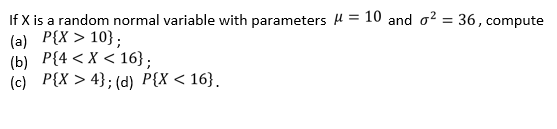 Solved If X is a random normal variable with parameters H = | Chegg.com
