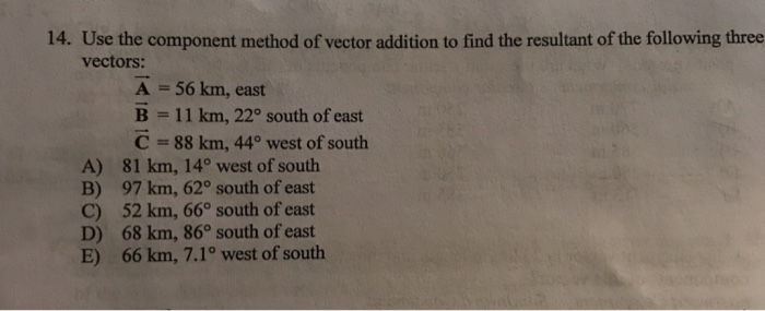 solved-use-the-component-method-of-vector-addition-to-find-chegg