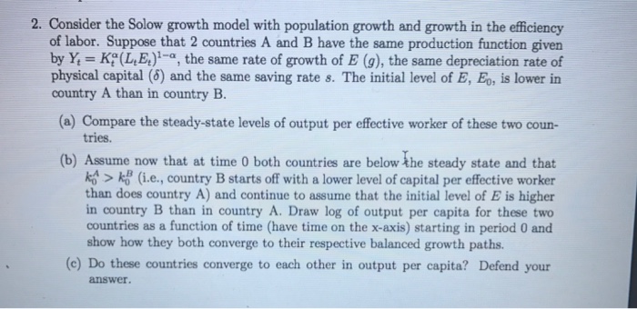 Solved Consider the Solow growth model with population | Chegg.com