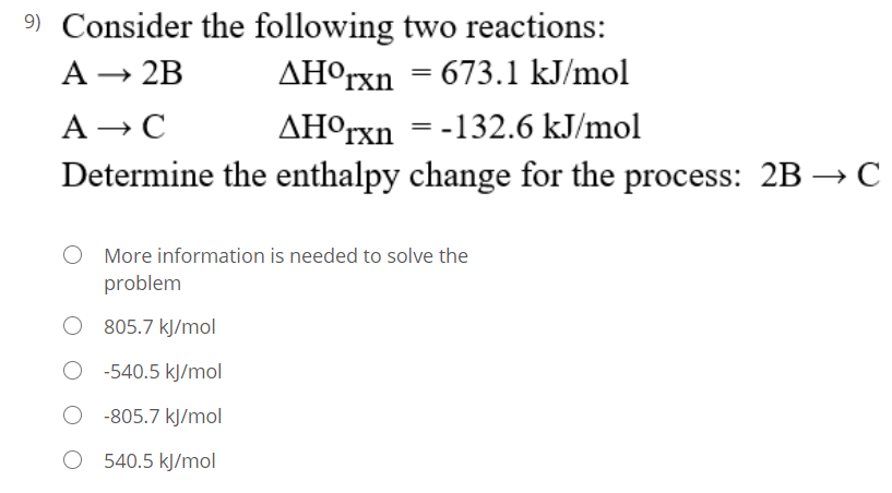 Solved 9) Consider the following two reactions: A + 2B | Chegg.com