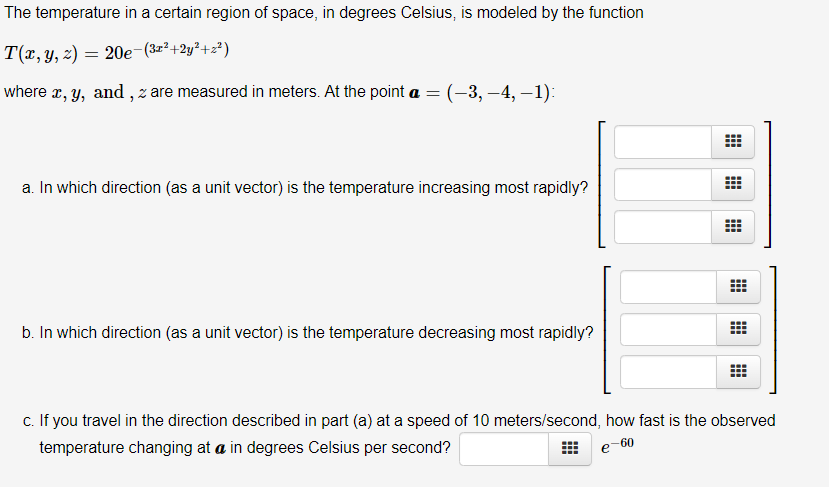 Solved The temperature in a certain region of space, in | Chegg.com