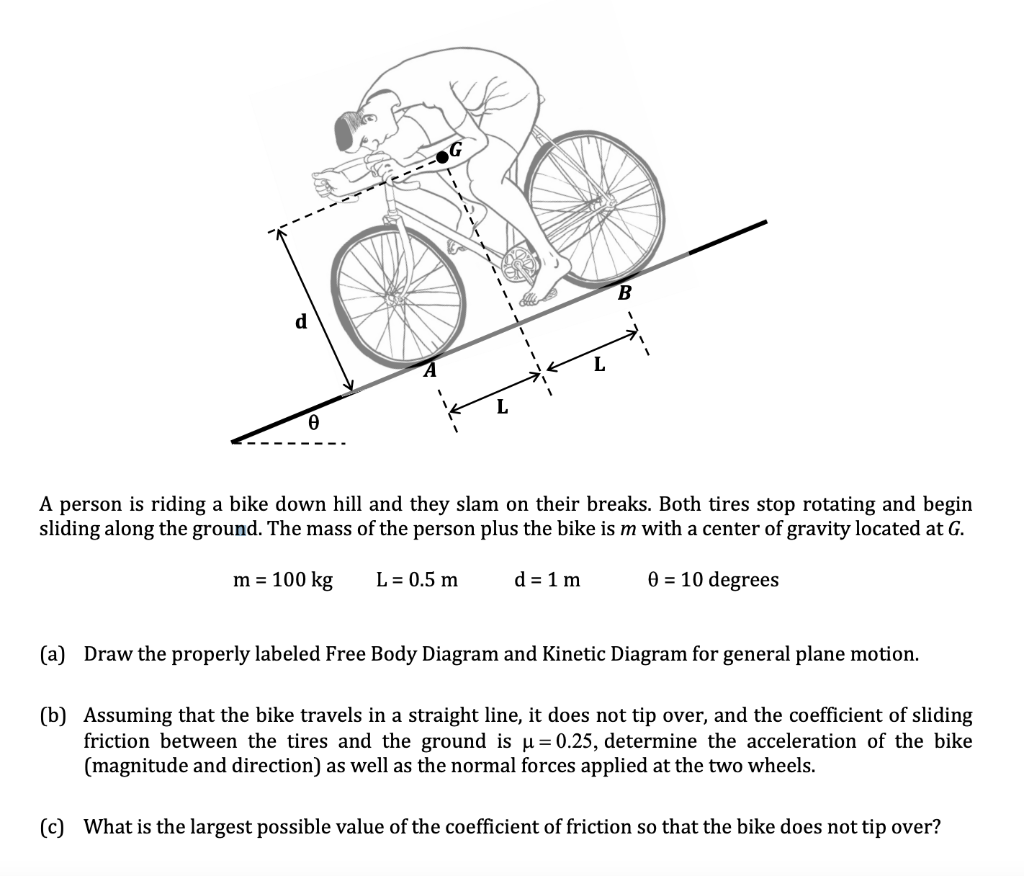 solved-a-person-is-riding-a-bike-down-hill-and-they-slam-on-chegg