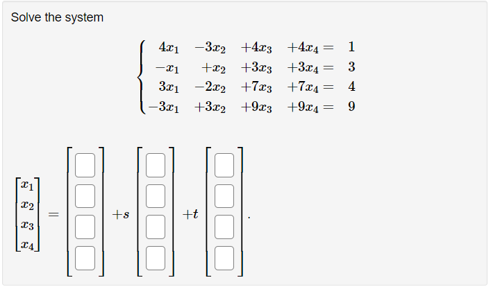 Solve the system \[ \left[\begin{array}{l} x_{1} \\ x_{2} \\ x_{3} \\ x_{4} \end{array}\right]=\left[\begin{array}{l} \end{ar