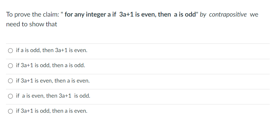 Solved To prove the claim: " for any integer a if 3a+1 is | Chegg.com