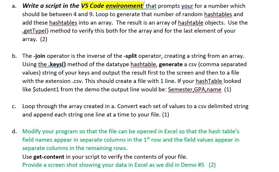 Solved a. Write a script in the VS Code environment that | Chegg.com