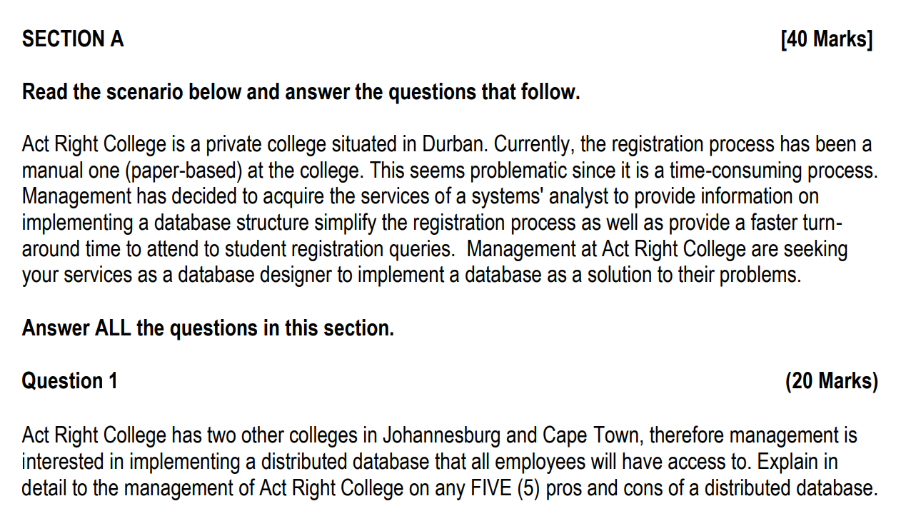 Solved SECTION A [40 Marks] Read the scenario below and | Chegg.com