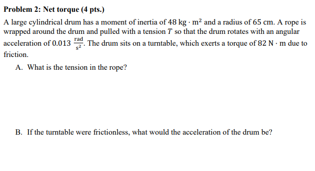 Solved Problem 2: Net torque ( 4 pts.) A large cylindrical | Chegg.com