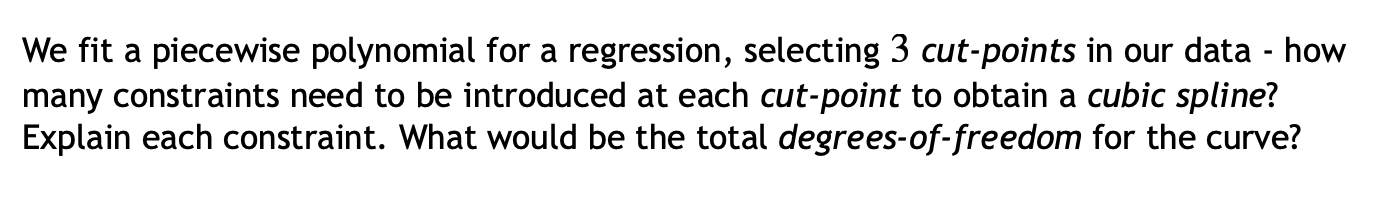 Solved We Fit A Piecewise Polynomial For A Regression, | Chegg.com