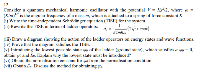 Solved 12. Consider a quantum mechanical harmonic oscillator | Chegg.com