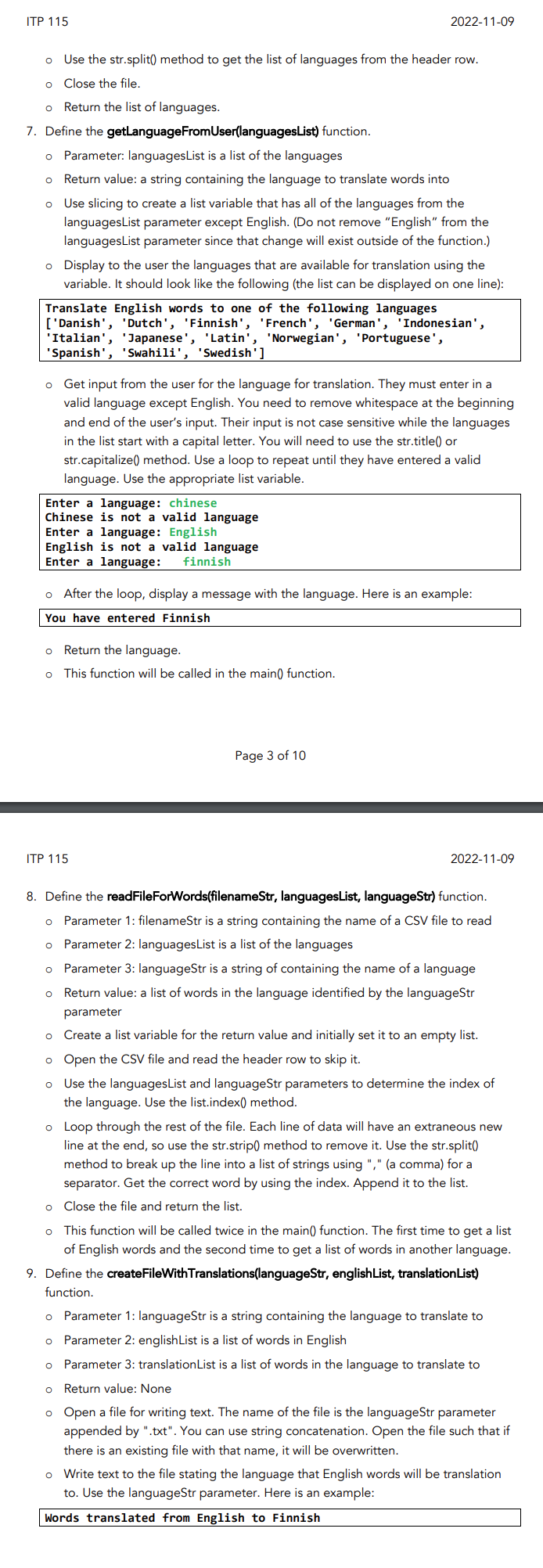 ITP 115
2022-11-09
- Use the str.split() method to get the list of languages from the header row.
- Close the file.
- Return 