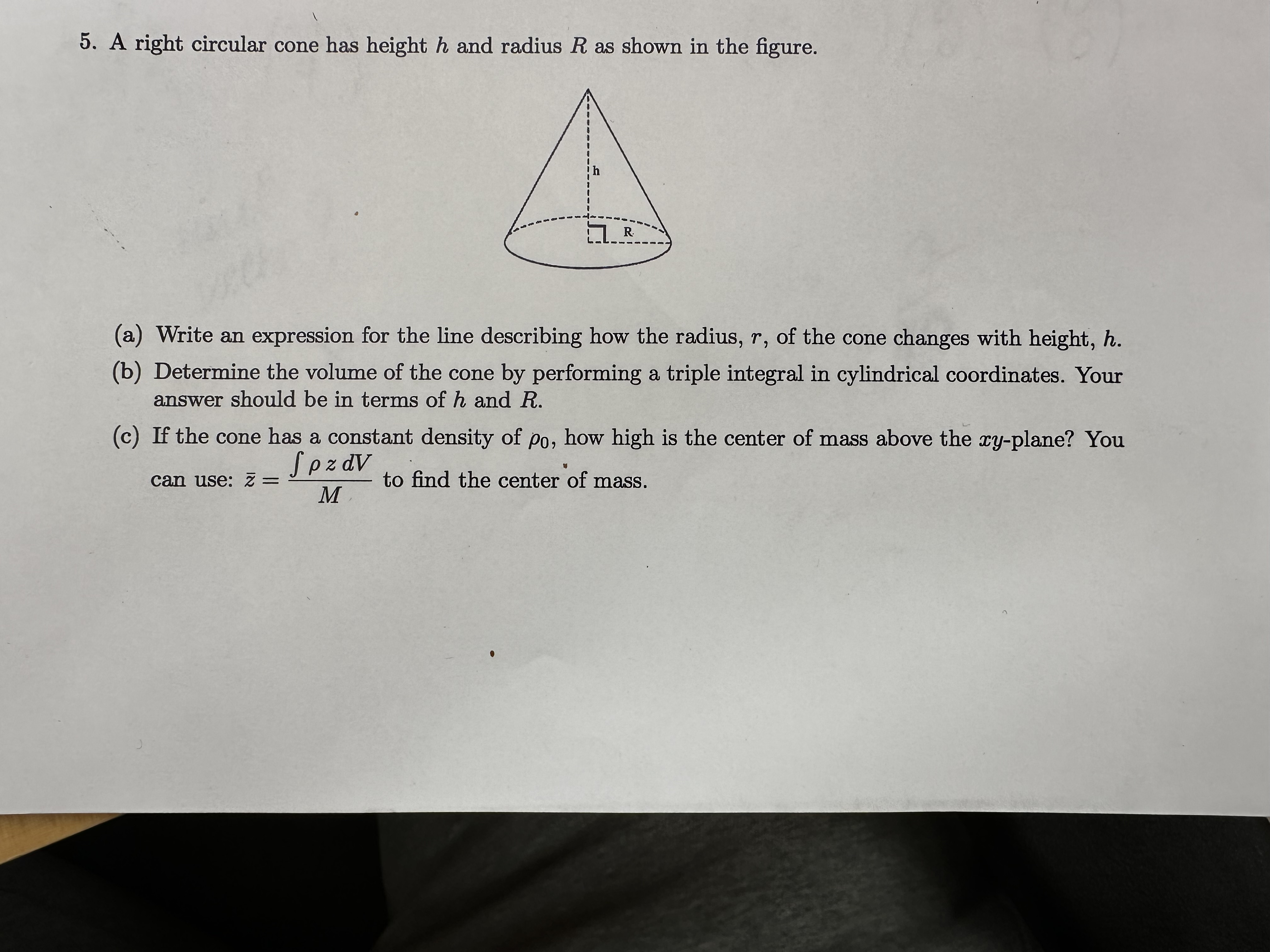 Solved 5. A right circular cone has height h and radius R as | Chegg.com