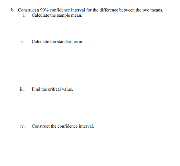 Solved b. Construct a 90% confidence interval for the | Chegg.com