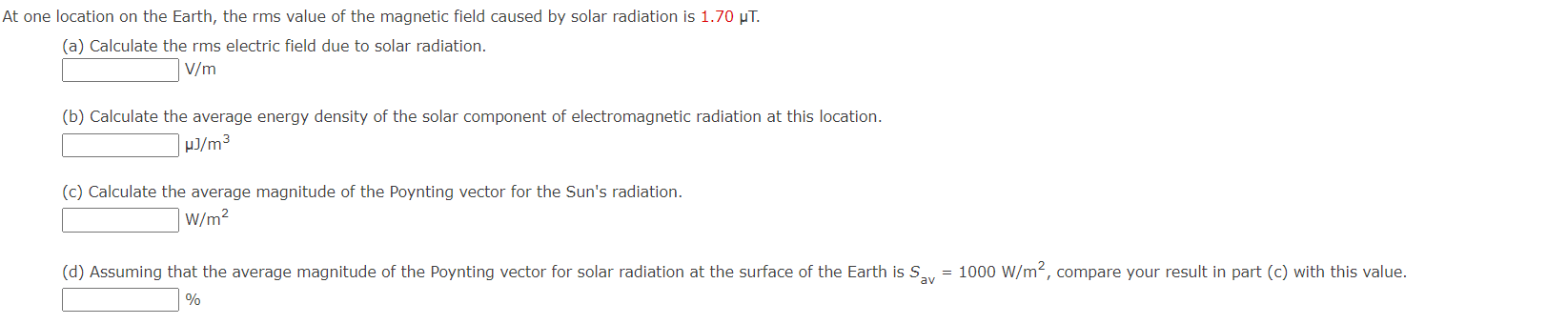 Solved At one location on the Earth, the rms value of the | Chegg.com