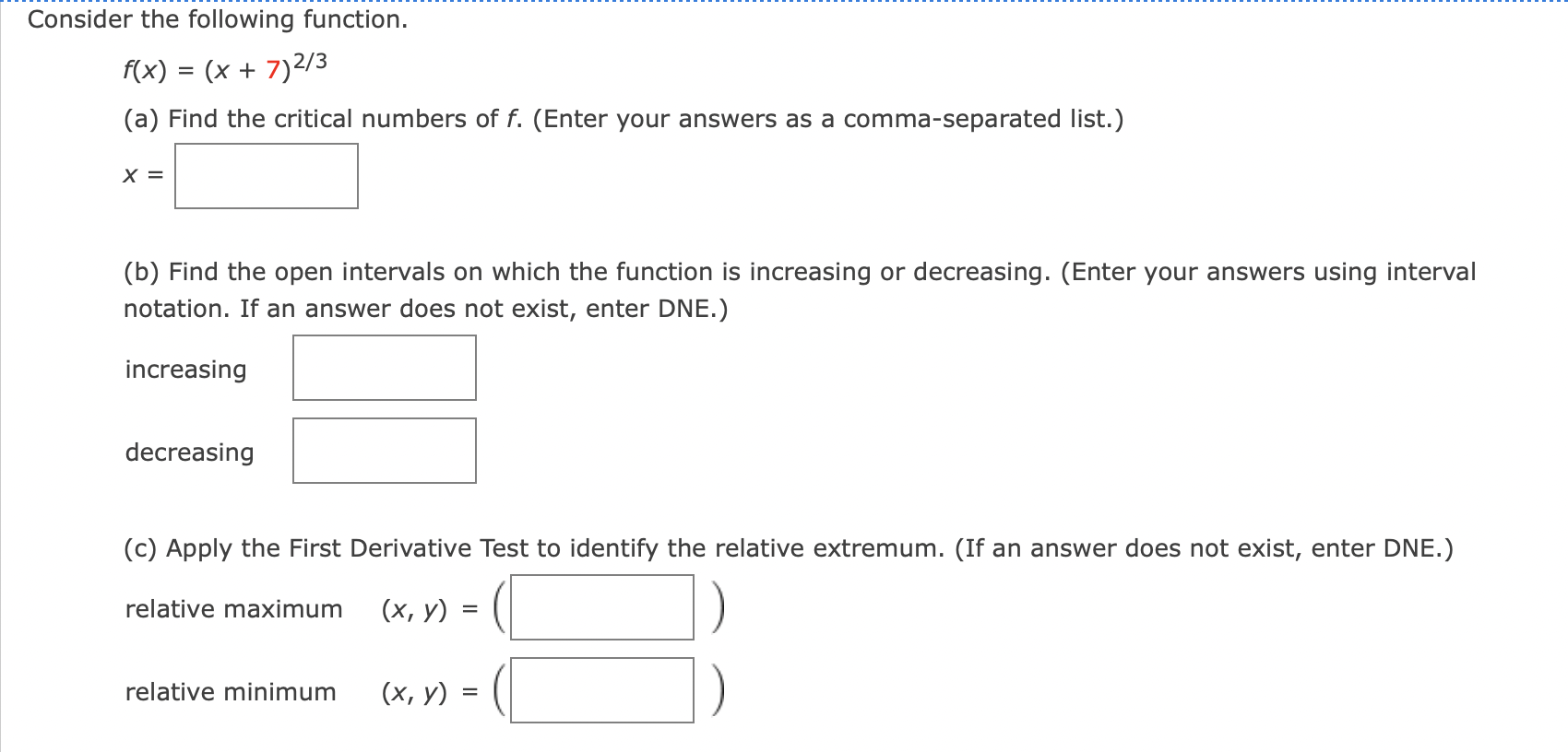 Solved Consider the following function. f(x) = (x + 7)2/3 | Chegg.com