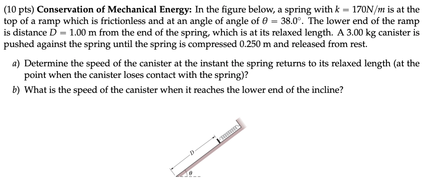 Solved (10 Pts) Conservation Of Mechanical Energy: In The | Chegg.com